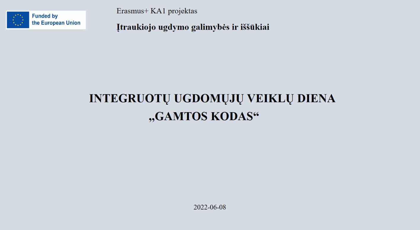 Read more about the article Integruotų ugdomųjų veiklų diena ,,Gamtos kodas”