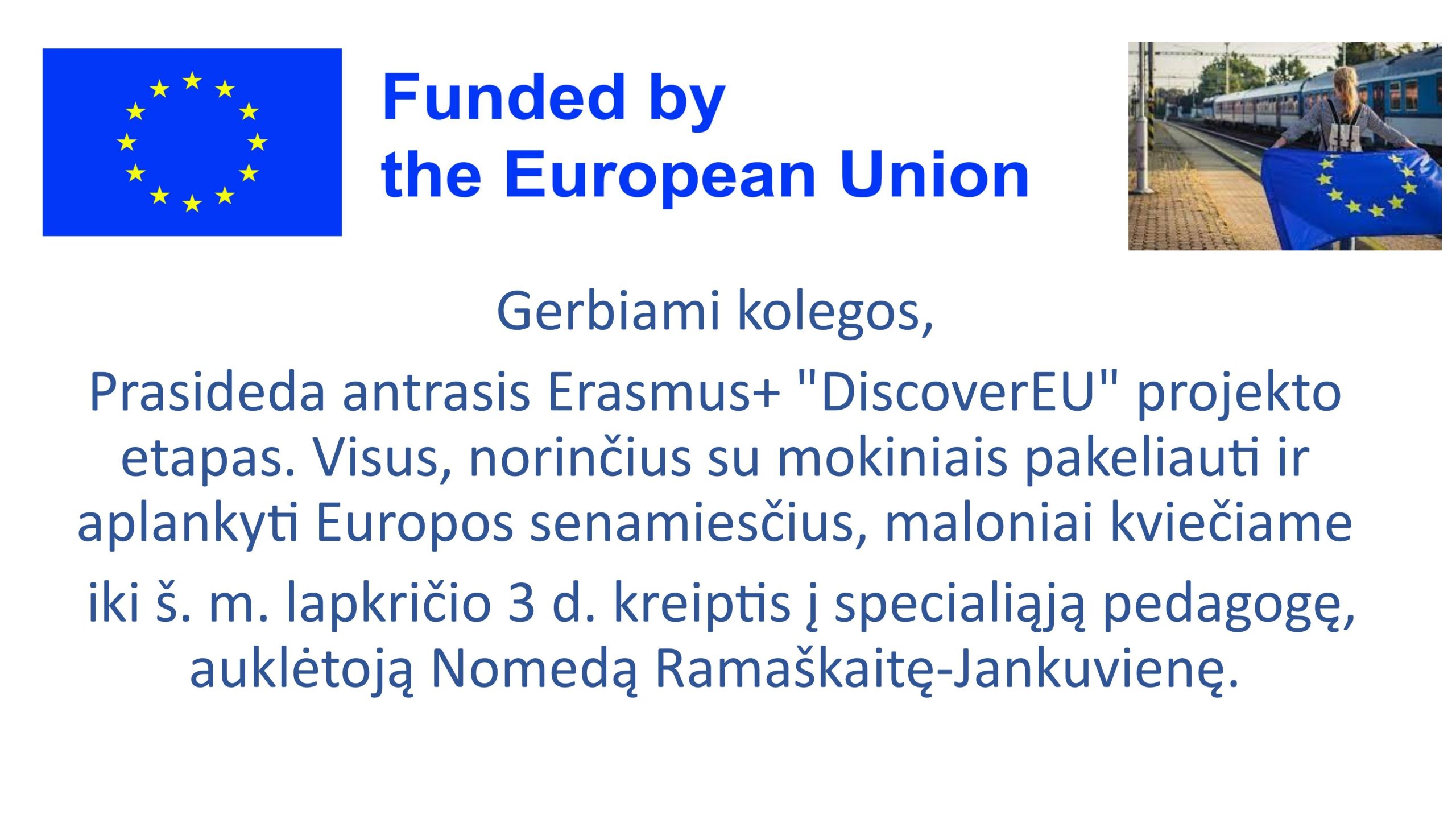 Read more about the article Prasideda antrasis projekto Erasmus+ „DiscoverEU“ etapas