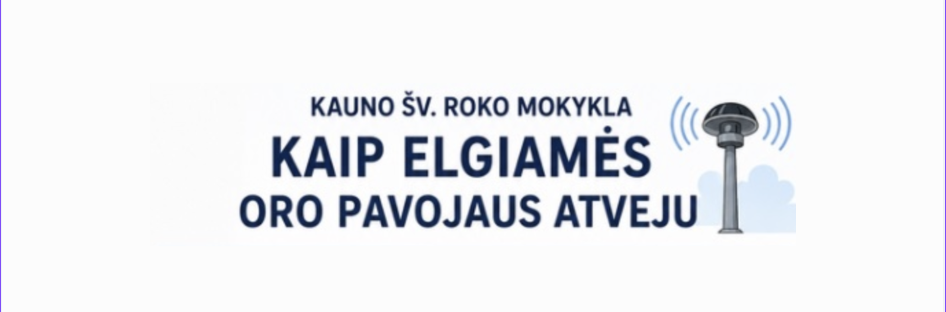 Read more about the article SVARBU: Oro pavojaus atminitinė